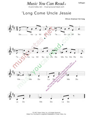 Click to Enlarge: "'Long Come Uncle Jessie," Solfeggio Format
