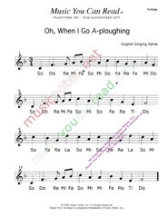 Click to Enlarge: "Oh When I Go A-Ploughing" Solfeggio Format