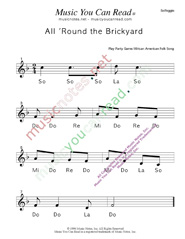 Click to Enlarge: "All 'Round the Brickyard" Solfeggio Format