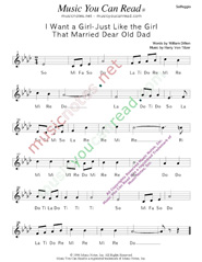 Click to Enlarge: "I Want a Girl Just Like the Girl That Married Dear Old Dad," Solfeggio Format