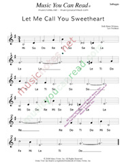 Click to Enlarge: "Let Me Call You Sweetheart," Solfeggio Format